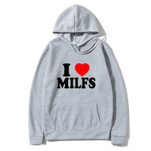 Load image into Gallery viewer, I Love Milfs Hoodie Men Women Fashion Hoodie