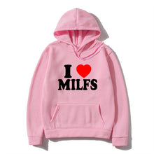 Load image into Gallery viewer, I Love Milfs Hoodie Men Women Fashion Hoodie