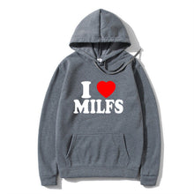 Load image into Gallery viewer, I Love Milfs Hoodie Men Women Fashion Hoodie
