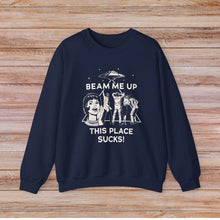 Load image into Gallery viewer, Beam Me Up This Place Sucks Stranger Long Sleeve Sweatshirt  Alien UFO Abduction Retro Quote Autumn and Winter Matching Hoodies
